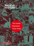 The Iranian Revolution turns Thirty