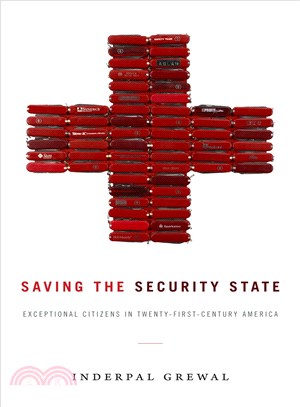 Saving the Security State ─ Exceptional Citizens in Twenty-first-century America