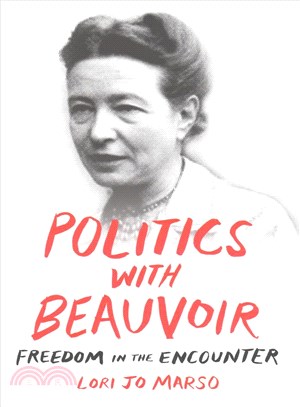 Politics With Beauvoir ― Freedom in the Encounter
