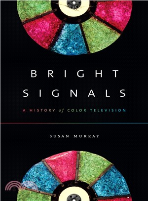 Bright Signals ― A History of Color Television