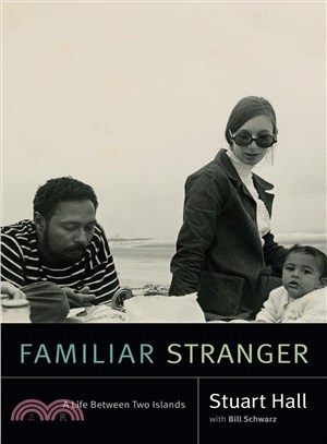 Familiar Stranger ― A Life Between Two Islands
