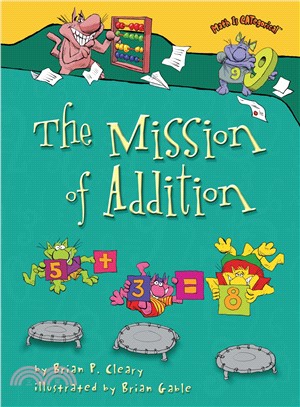 The Mission of Addition
