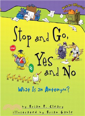 Stop and Go, Yes and No ─ What Is an Antonym?