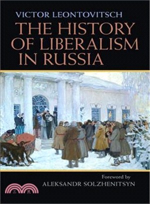 The History of Liberalism in Russia