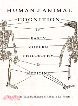 Human & Animal Cognition in Early Modern Philosophy & Medicine