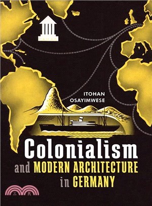 Colonialism and Modern Architecture in Germany