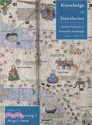 Knowledge in Translation ― Global Patterns of Scientific Exchange, 1000-1800 Ce