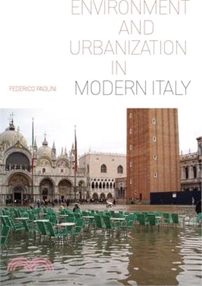 Environment and Urbanization in Modern Italy