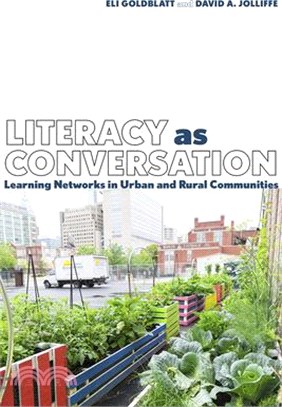 Literacy As Conversation ― Learning Networks in Urban and Rural Communities