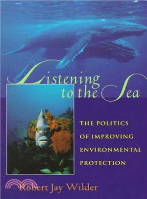 Listening to the Sea ─ The Politics of Improving Environmental Protection