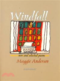Windfall ─ New and Selected Poems