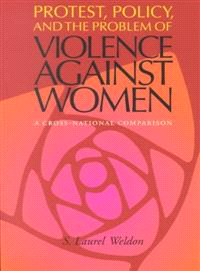 Protest, Policy, and the Problem of Violence Against Women ─ A Cross-National Comparison