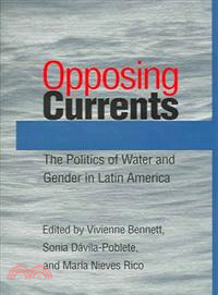 Opposing Currents ― The Politics of Water and Gender in Latin America