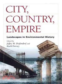 City, Country, Empire ─ Landscapes In Environmental History