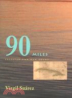 90 Miles ─ Selected And New Poems