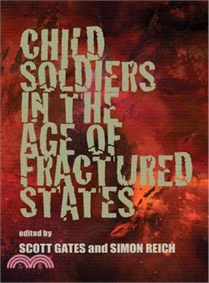 Child Soldiers in the Age of Fractured States