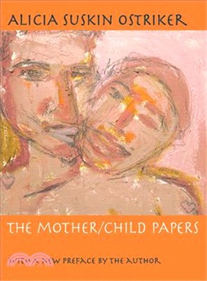 The Mother/Child Papers