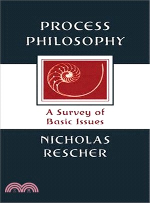 Process Philosophy ─ A Survey of Basic Issues