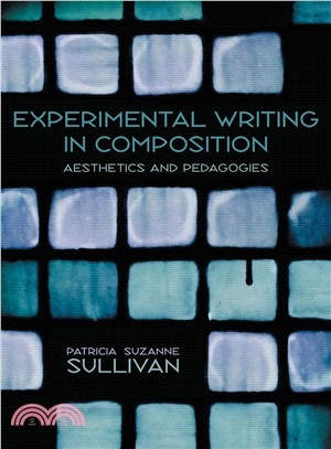 Experimental Writing in Composition ─ Aesthetics and Pedagogies