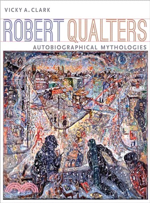 Robert Qualters ― Autobiographical Mythologies