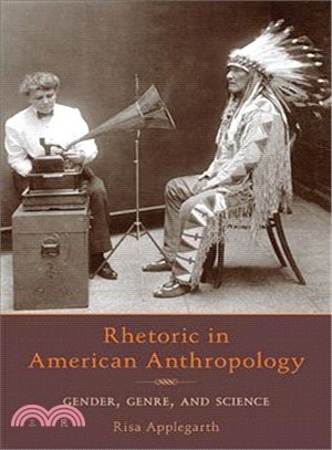 Rhetoric in American Anthropology ─ Gender, Genre, and Science