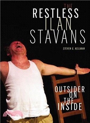 The Restless Ilan Stavans ― Outside on the Inside