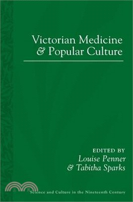 Victorian Medicine and Popular Culture