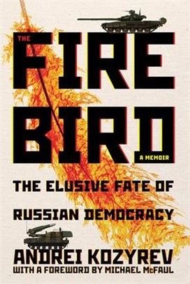 The Firebird ― The Elusive Fate of Russian Democracy
