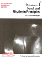 Tonal and Rhythmic Principles ─ Jazz Improvisation