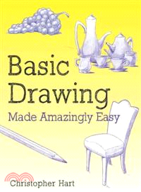 Basic drawing :made amazingly easy /