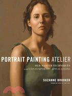 Portrait Painting Atelier ─ Old Master Techniques and Contemporary Applications