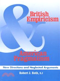 British Empiricism and American Pragmatism ─ New Directions and Neglected Arguments