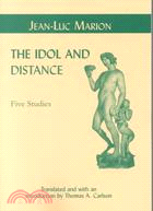 The Idol and Distance: Five Studies