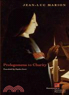 Prolegomena to Charity