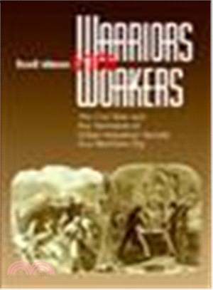 Warriors into Workers ─ The Civil War and the Formation of Urban-Industrial Society in a Northern City