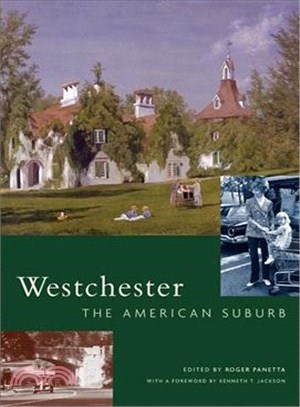 Westchester ─ The American Suburb