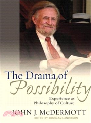 The Drama of Possibility ─ Experience As Philosophy of Culture