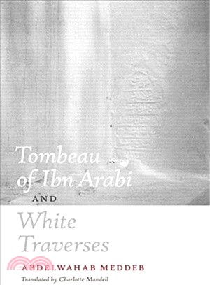 Tombeau of Ibn Arabi and White Traverses