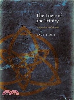 The Logic of the Trinity ─ Augustine to Ockham