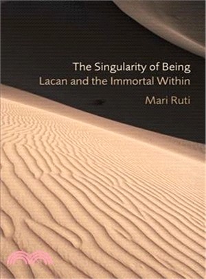 The Singularity of Being—Lacan and the Immortal Within