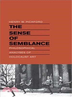 The Sense of Semblance ─ Philosophical Analyses of Holocaust Art