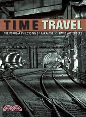 Time Travel ─ The Popular Philosophy of Narrative