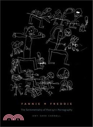 Fannie + Freddie—The Sentimentality of Post-9/11 Pornography