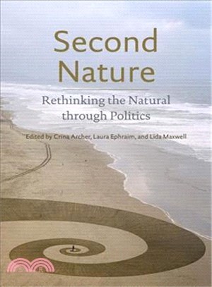 Second Nature ─ Rethinking the Natural Through Politics