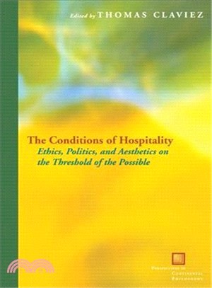The Conditions of Hospitality ─ Ethics, Politics, and Aesthetics on the Threshold of the Possible