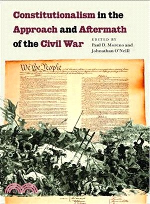 Constitutionalism in the Approach and Aftermath of the Civil War