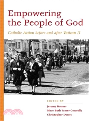 Empowering the People of God ─ Catholic Action Before and After Vatican II