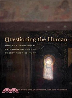 Questioning the Human ― Toward a Theological Anthropology for the Twenty-first Century