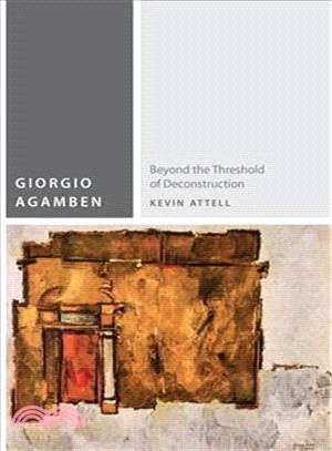 Giorgio Agamben ─ Beyond the Threshold of Deconstruction
