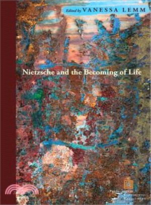 Nietzsche and the Becoming of Life